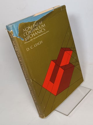 Item #102735 Nonlinear Continuum Mechanics. D. C LEIGH