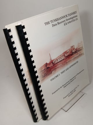 Item #102962 Tunkhannock Tannery Site 36WO66 Phase III Data Recovery Investigations, E. R....