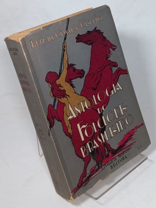 Item #103107 Antologia do Folclore Brasileiro Vol XV - A Marcha do Espirito. Luiz Da CAMARA CASCUDO