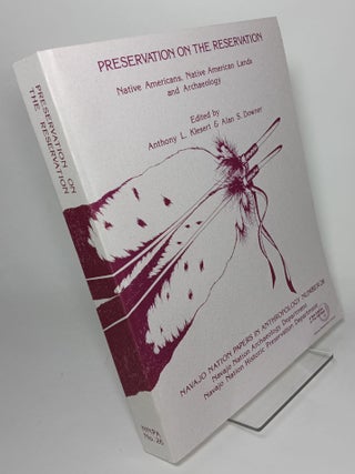 Item #104787 Preservation on the Reservation: Native Americans, Native American Lands and...