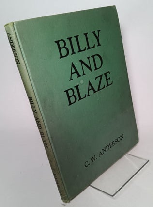 Item #106889 Billy and Blaze. C. W ANDERSON