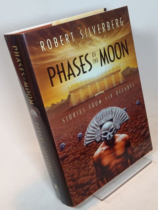 Item #108020 Phases of the Moon. Robert SILVERBERG