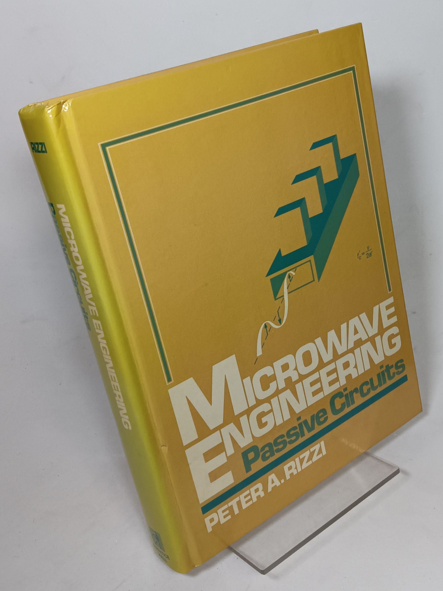 Peter Rizzi Microwave Engineering, Passive Circuits | Peter A. RIZZI | 1st edition