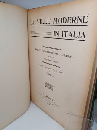 Le Ville Moderne in Italia; Ville del Lago di Comoe Della Lombardia - 50 Tavole