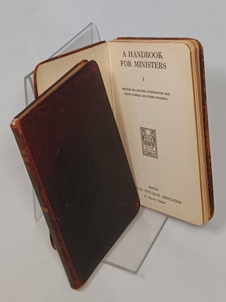 Item #110015 A Handbook for Ministers (complete in two volumes). AMERICAN UNITARIAN ASSOC