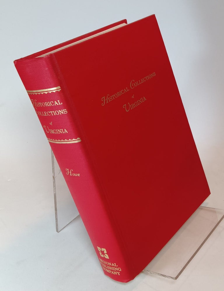 Historical Collections of Virginia; Containing a Collection of the Most ...