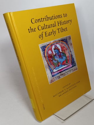 Item #110611 Contributions to the Cultural History of Early Tibet. Matthew KAPSTEIN, Brandon Dotson