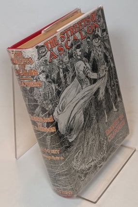 Item #110787 The Streets of Ascalon; Episodes in the Unfinished Career of Richard Quarren,...