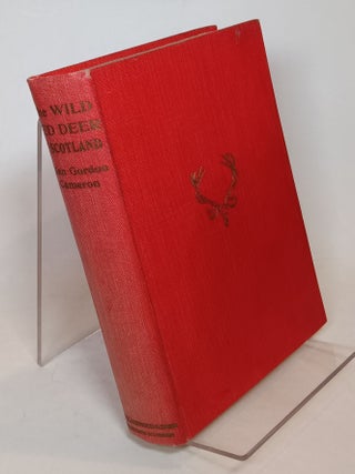 Item #113248 The Wild Red Deer of Scotland, Notes from an Island Forest on Deer, Deer Stalking,...