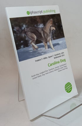 Item #113459 Carolina Dog; Pariah Dog, Longleaf Pine, Taxodium. Frederic P. MILLER, Agnes F....