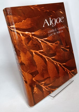 Item #113871 Algae. Linda E. GRAHAM, Lee W. WILCOX