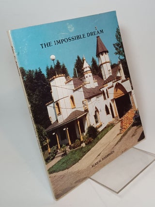 Item #114445 The Impossible Dream. Alan ANDERSEN