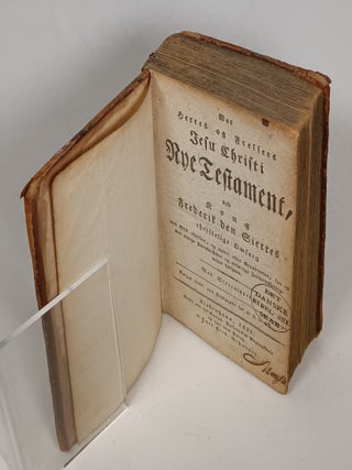 Item #114515 Bor Herres og Freljers, Jesu Christi New Testament. Frederik den GIETTES