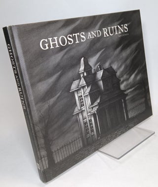Ghosts and Ruins. Ben CATMULL.