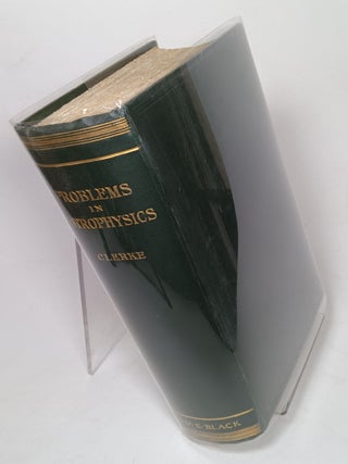 Item #119250 Problems in Astrophysics. Agnes M. CLERKE