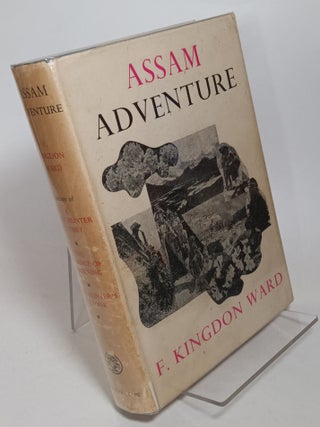 Item #119275 Assam Adventure. F. KINGDON WARD