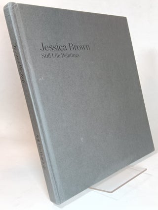 Item #119925 Still Life Paintings. Jessica BROWN