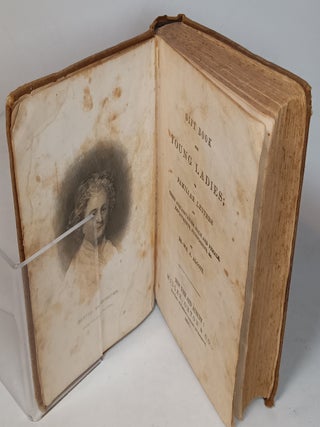 Item #121404 Gift Book for Young Ladies; or Familiar Letters on Their Acquaintances, Male and...