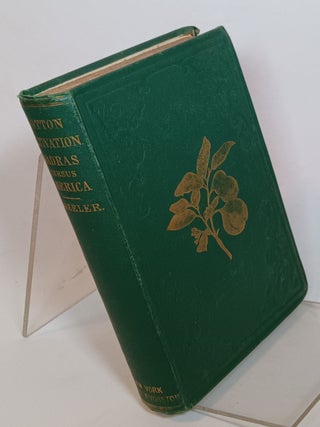Item #121786 Madras Versus America: A Handbook of Cotton Cultivation, Exhibiting Contents of...