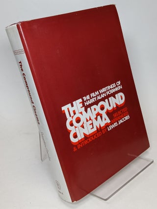 Item #121916 The Compound Cinema, the Film Writings of Harry Alan Potamkin. Lewis JACOBS