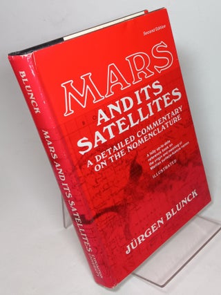 Item #124822 Mars and Its Satellites, a Detailed Commentary on the Nomenclature - Illustrated,...