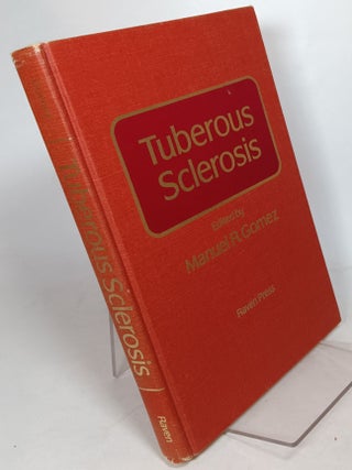 Item #125388 Tuberous Sclerosis. Manuel R. GOMEZ