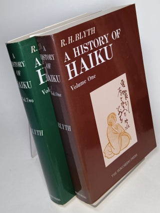 Item #127714 A History of Haiku (complete in two volumes). R. H BLYTH