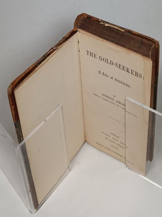 The Gold Seekers: A Tale of California