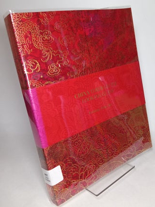 Item #127817 China Through the Looking Glass. Fashion, Film, Art. Andrew BOLTON