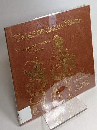 Item #129001 Tales of Uncle Tompa. The Legendary Rascal of Tibet. Rinjing DORJE