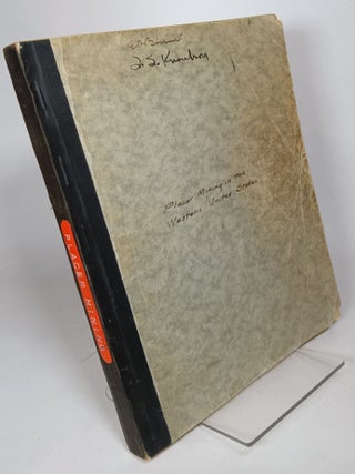 Item #129925 Placer Mining in the Western United States. Parts 1-3 Bound in One Volume....