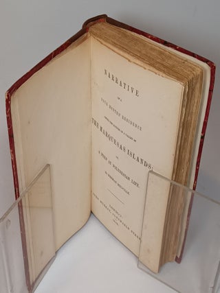 Narrative of a Four Months' Residence Among the Natives of a Valley of The Marquesas Islands; or a Peep at Polynesian Life, and The Story of Toby, a Sequel to "Typee" by the Author of That Work