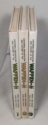 Item #130989 Uniforms, Organization and the History of the Waffen - SS (3 Volume Set). Roger...