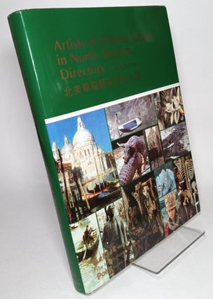 Item #131084 Artists of Chinese Origin in North America Directory. Joan Lebold COHEN, curator
