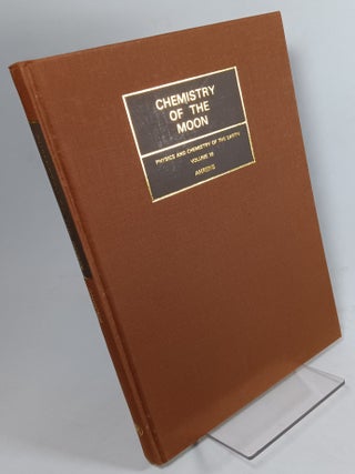 Item #132115 Physics and Chemistry of the Earth, Volume 10 Chemistry of the Moon. L. H AHERNS