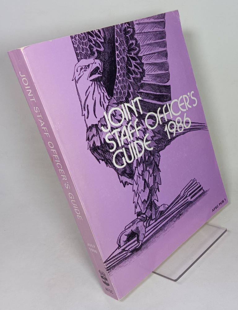Joint Staff Officer's Guide. AFSC Pub 1 | n/a | Paperback edition