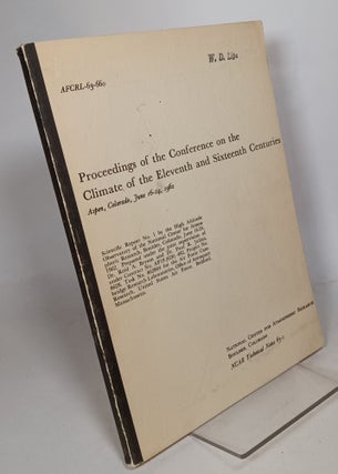 Item #134481 Proceedings of the Conference on the Climate of the Eleventh and Sixteenth...