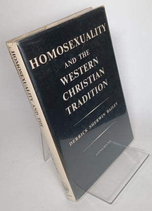 Item #135151 Homosexuality and the Western Christian Tradition. Derrick BAILEY