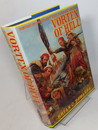Item #135528 Vortex of Hell; a History of the 5th New York Volunteer Infrantry, Duryee's Zouaves...