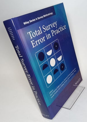 Item #136751 Total Survey Error in Practice. Paul P. BIEMER, editiors