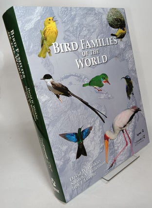 Bird Families of the World. David W. WINKLER, Shawn.