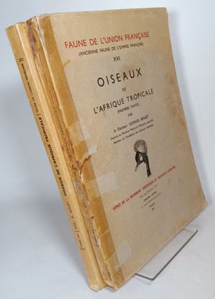 Item #138078 Oiseaux de L'Afrique Tropicale (complete in two volumes). Georges BOUET