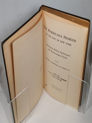 The Marihuana Problem in the City of New York: Sociological, Medical, Psychological and Pharmacological Studies