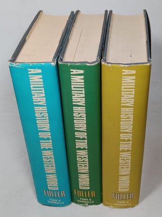 Item #138480 A Military History of the World (complete in three volumes). J. F C. FULLER