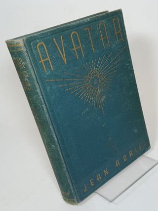 Item #138542 Avatar: The Life Story of the Perfect Master, Meher Baba - A Narrative of Spiritual...