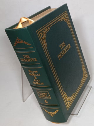 Item #140834 The Deserter (Easton Press Signed First Edition). Nelson and Alex DeMILLE
