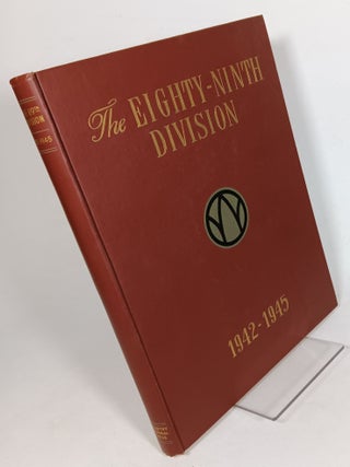 Item #140914 The 89th Infantry Division, 1942-1945. 89th Infantry Division Historical Board