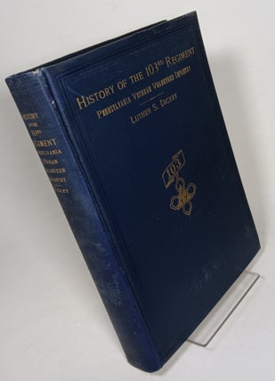 Item #141174 History of the 103rd Regiment, Pennsylvania Veteran Volunteer Infantry. Luther S....