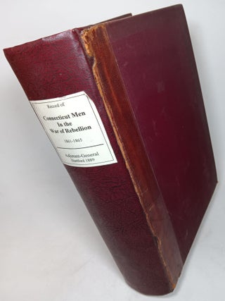 Item #150053 Record of Service of Connecticut Men in the Army and Navy of the United States...