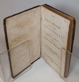Life of Tecumseh, and of his brother The Prophet; with a Historical Sketch of the Shawanoe Indians